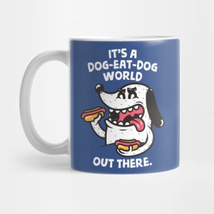 Dog-Eat-Dog Mug